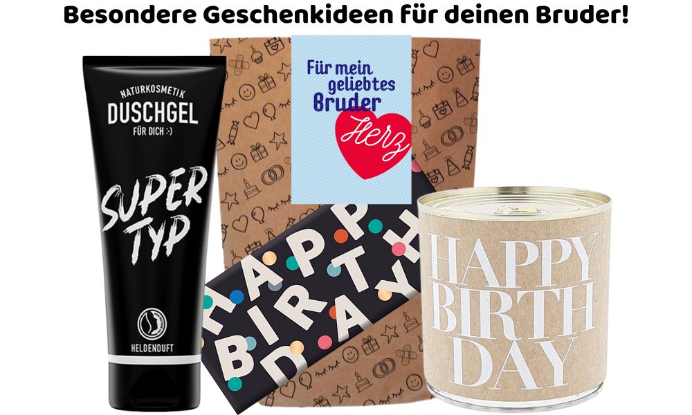Geschenke für den Bruder