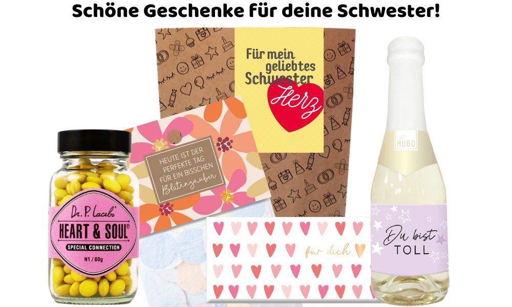 Geschenke für die Schwester