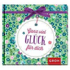 Mini-Geschenkbuch GANZ VIEL GLÜCK FÜR DICH