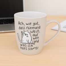 Becher WIE GUT, DASS NIEMAND WEISS