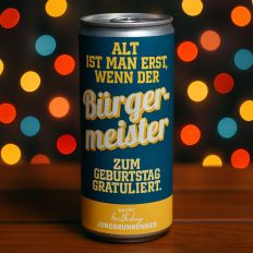 Dosenbier WENN DER BÜRGERMEISTER GRATULIERT