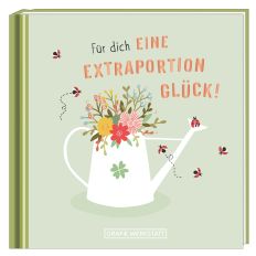 Geschenkbuch FÜR DICH EINE EXTRAPORTION GLÜCK!