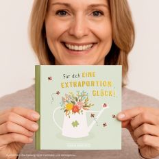 Geschenkbuch FÜR DICH EINE EXTRAPORTION GLÜCK
