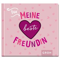Geschenkbuch FÜR MEINE BESTE FREUNDIN - New Edition