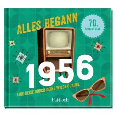 Geschenkbuch zum 70. Geburtstag „Alles begann 1956“