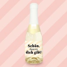 Hugo 0,2l SCHÖN, DASS ES DICH GIBT