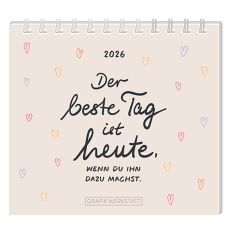 Mini-Kalender 2026 Der beste Tag ist heute