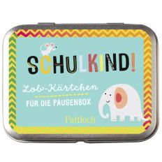 Lobkärtchen Schulkind! FÜR DIE PAUSENBOX