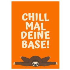 Minicard CHILL MAL DEINE BASE!