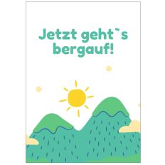 Minicard JETZT GEHT`S BERGAUF!