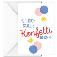 Minicard FÜR DICH SOLL`S KONFETTI REGNEN