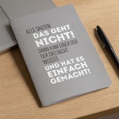 Kleines Notizheft ALLE SAGTEN DAS GEHT NICHT