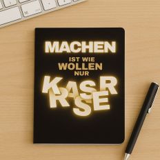 Notizheft MACHEN IST WIE WOLLEN