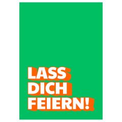 Minicard „Lass dich feiern!“