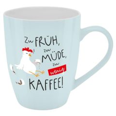 Becher ZU FRÜH, ZU MÜDE