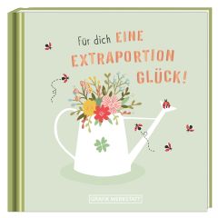 Geschenkbuch FÜR DICH EINE EXTRA PORTION GLÜCK!
