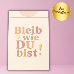Herz-Bonbons Bleib wie Du bist!
