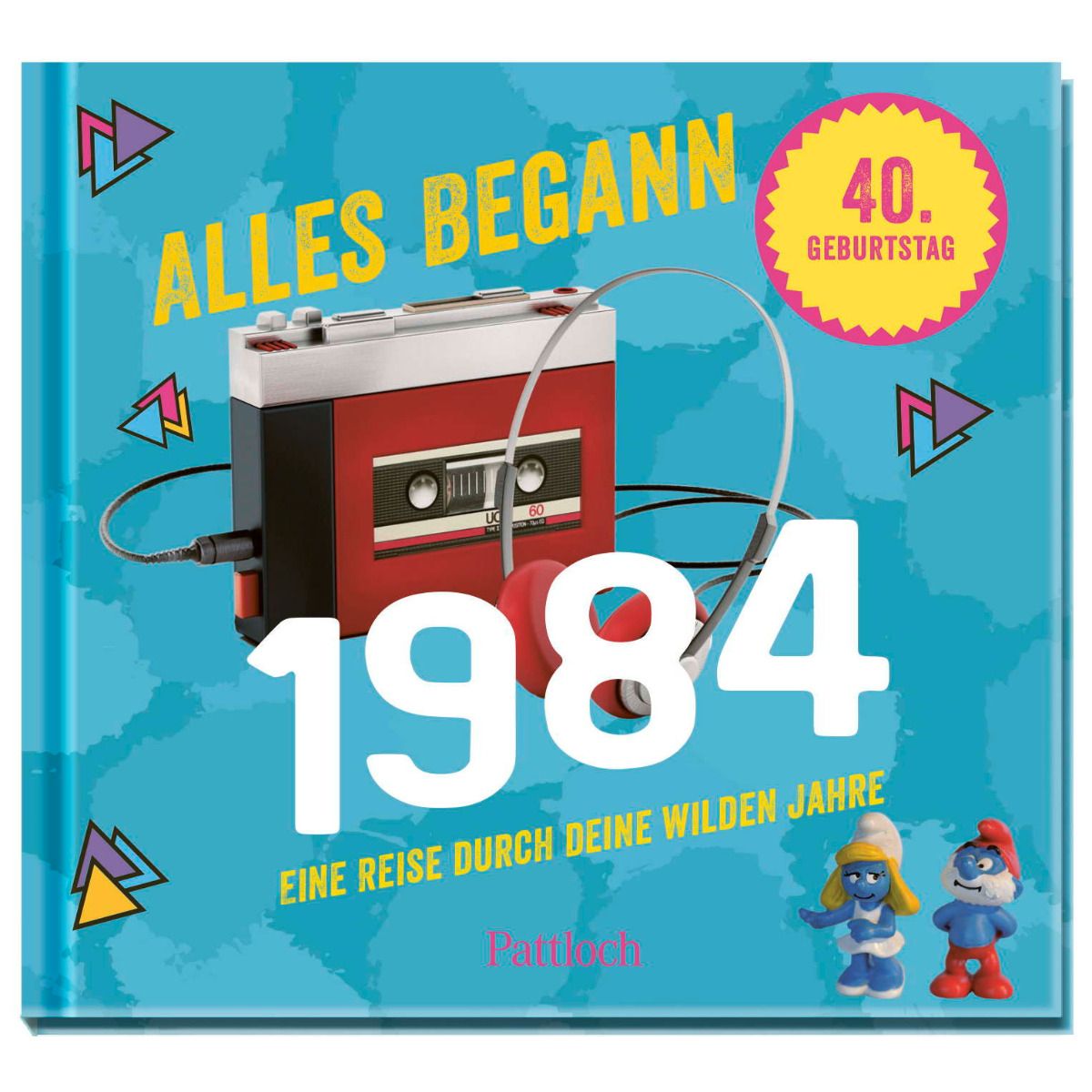 Geschenkbuch zum 40. Geburtstag ALLES BEGANN 1984