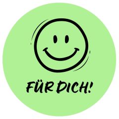 Aufkleber Sticker kreisrund ø 7 cm "Für Dich!"