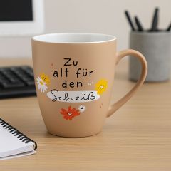 Becher ZU ALT FÜR DEN SCHEISS