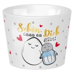 Eierbecher SCHÖN, DASS ES DICH GIBT!