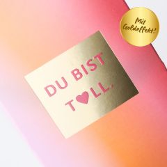 Fruchtgummi Herzen DU BIST TOLL