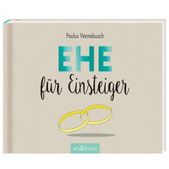 Geschenkbuch EHE FÜR EINSTEIGER