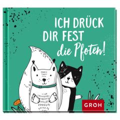 Geschenkbuch ICH DRÜCK DIR FEST DIE PFOTEN