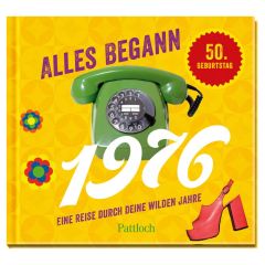 Geschenkbuch zum 50. Geburtstag „Alles begann 1976“