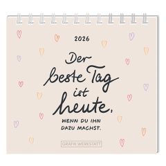 Mini-Kalender 2026 Der beste Tag ist heute