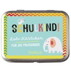 Lobkärtchen Schulkind! FÜR DIE PAUSENBOX