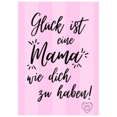 Minicard GLÜCK IST - MAMA