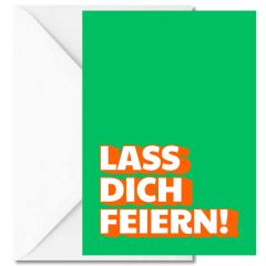 Minicard LASS DICH FEIERN!