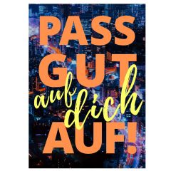 Minicard PASS GUT AUF DICH AUF!