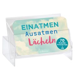 70 kleine Auszeiten EINATMEN, AUSATMEN, LÄCHELN