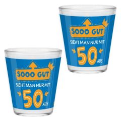 Schnapsglas Shotglas „Sooo gut sieht man nur mit 50 aus!“