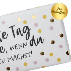 Kleine Schokolade 30g DER BESTE TAG IST HEUTE