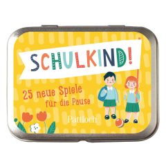 Schulkind! 25 NEUE SPIELE FÜR DIE PAUSE