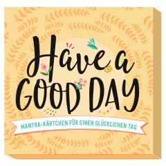 Mantra-Karten-Box HAVE A GOOD DAY!