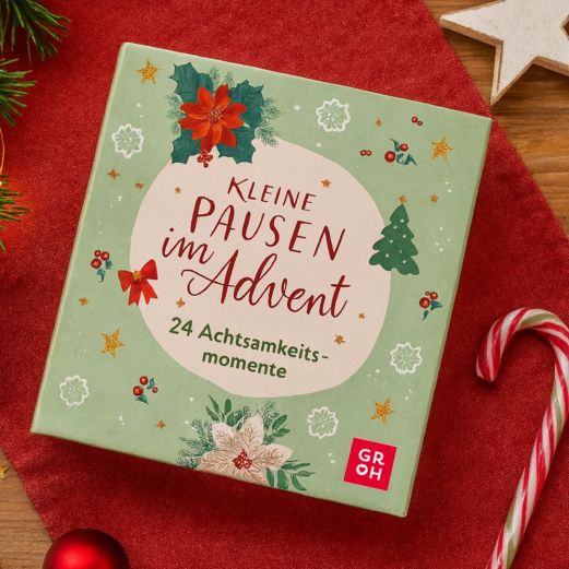 25 Achtsamkeitsmomente Kleine Pausen im Advent