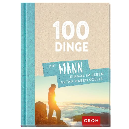 Buch 100 DINGE DIE MANN GETAN HABEN SOLLTE