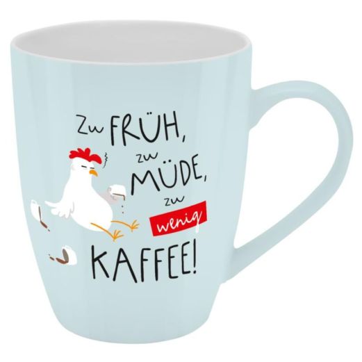 Becher ZU FRÜH, ZU MÜDE