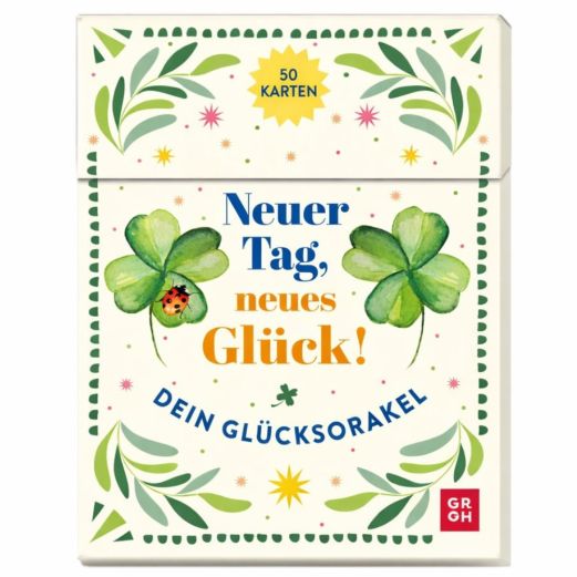 Dein Glücksorakel „Neuer Tag, neues Glück!“