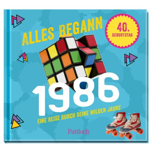 Geschenkbuch zum 40. Geburtstag „Alles begann 1986“