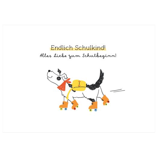 Grußkarte ENDLICH SCHULKIND - Hund