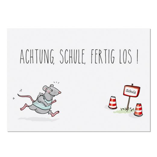 Postkarte ACHTUNG, SCHULE, FERTIG LOS!