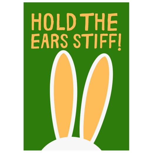 Postkarte HOLD THE EARS STIFF!