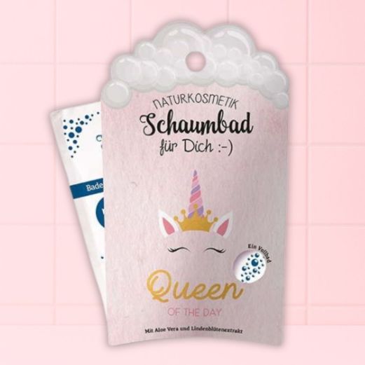 Schaumbad QUEEN OF THE DAY