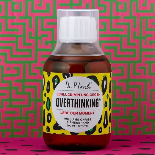 Schluckimpfung gegen OVERTHINKING