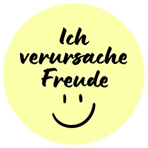 Sticker kreisrund ø 7 cm – Ich verursache Freude